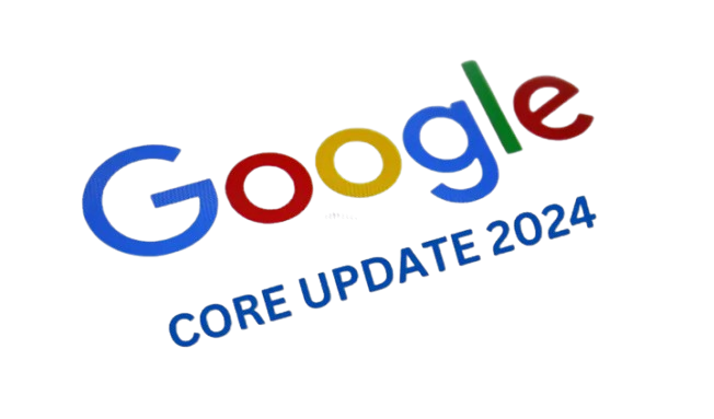 Google Core Update 2024