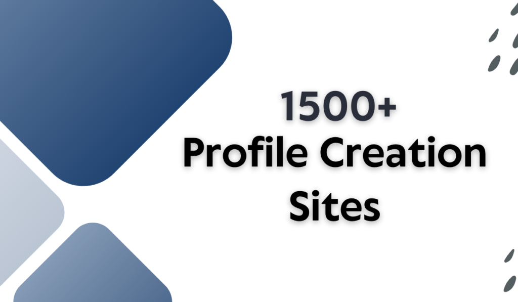 Profile Creation Sites