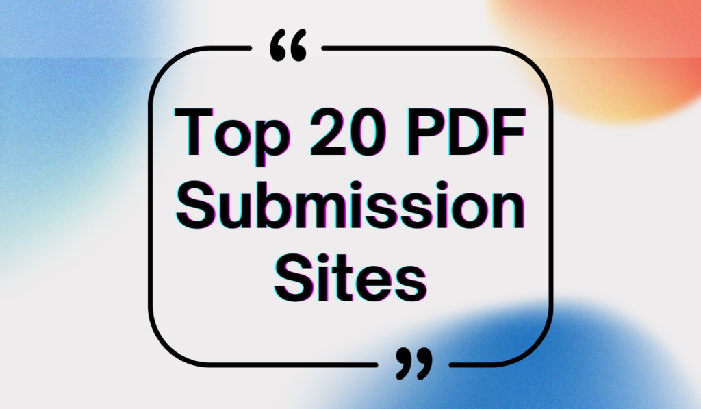 Top 20 PDF Submission Sites