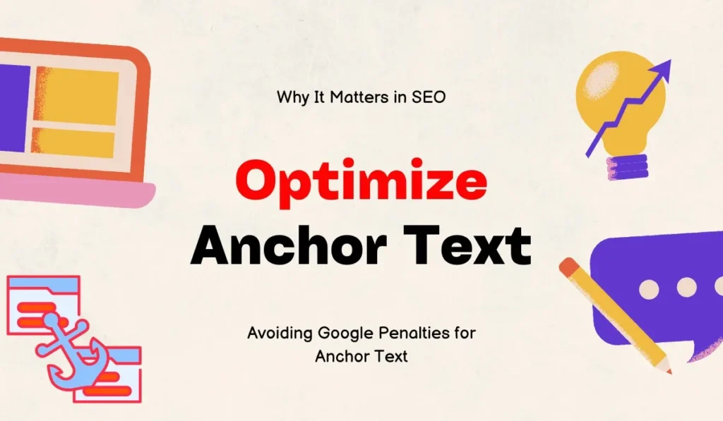 How to Optimize Anchor Text Without Getting Penalized by Google