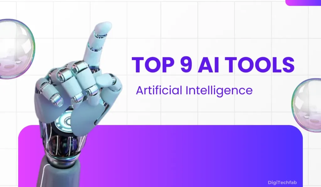Top 9 AI Tools